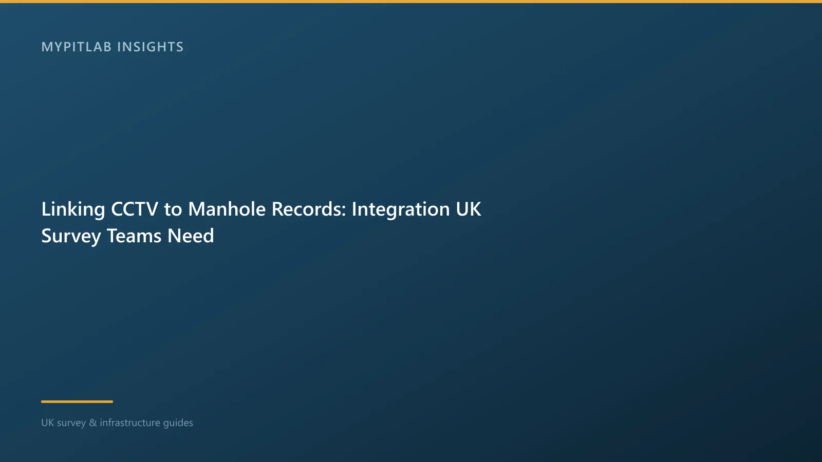 Linking CCTV to Manhole Records: Integration UK Survey Teams Need