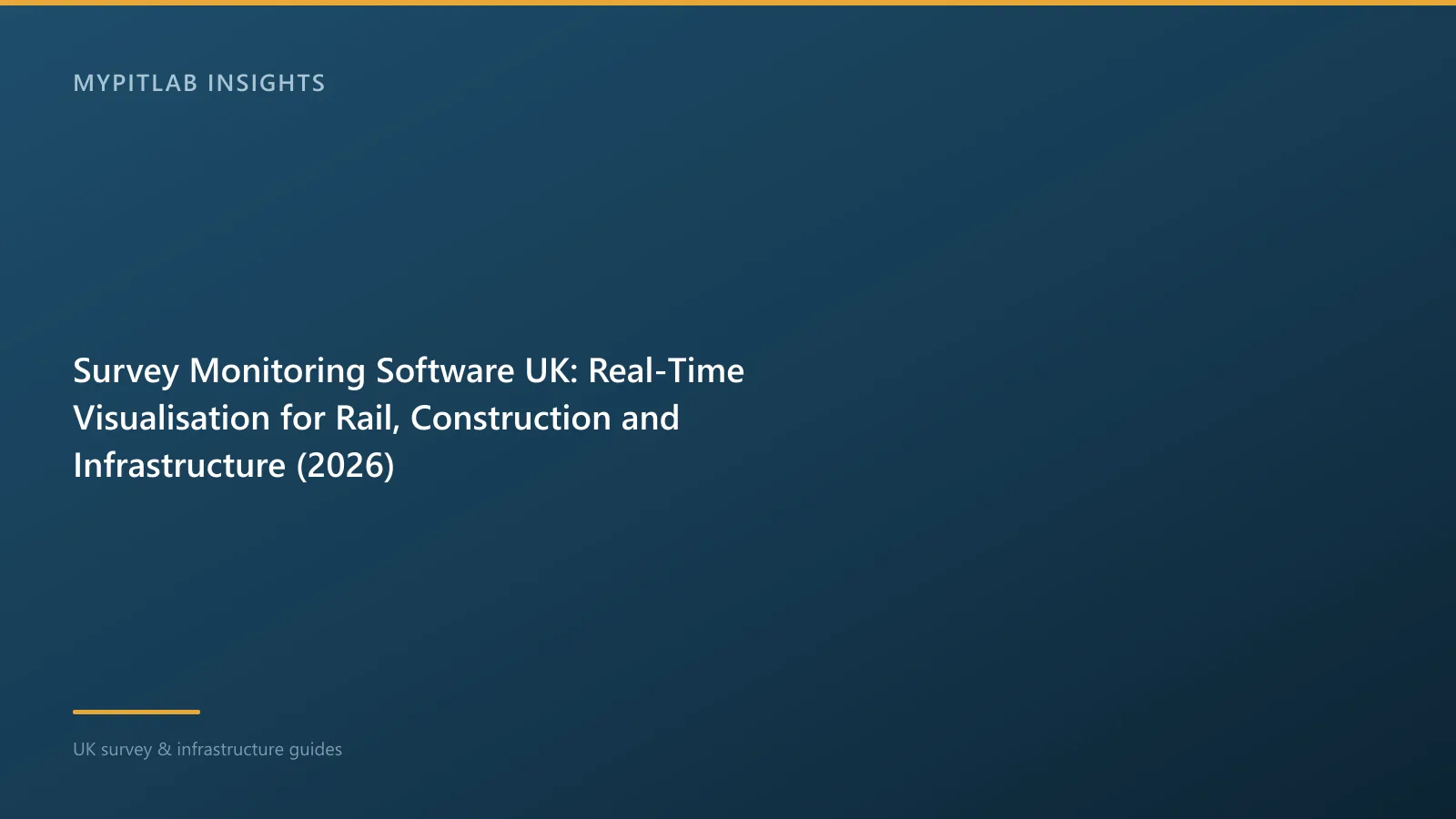 Survey Monitoring Software UK: Real-Time Visualisation for Rail, Construction and Infrastructure (2026)